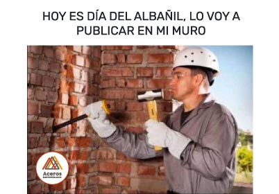 mejores memes del día del albañil