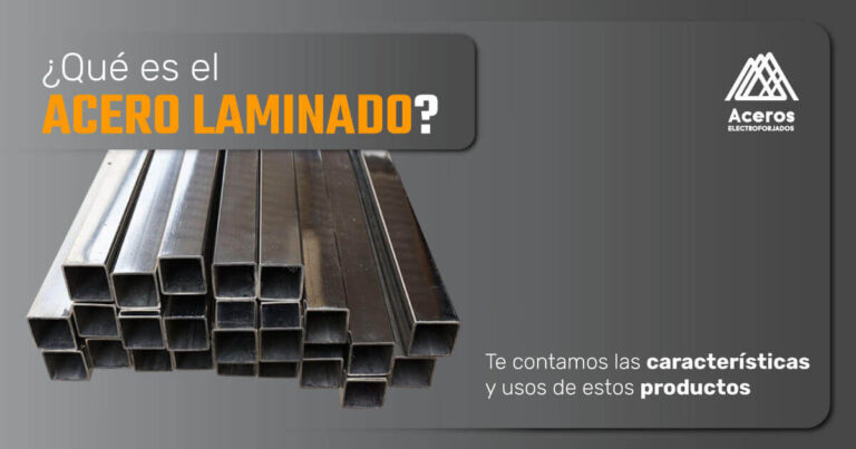 ¿Qué es el acero laminado?