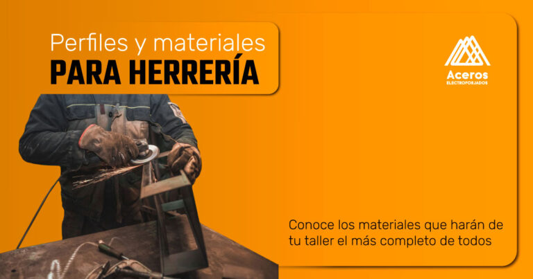 Perfiles y materiales para herrería para tu taller